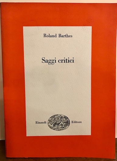 Roland Barthes Saggi critici 1966 Torino Einaudi